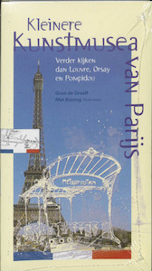 Kleinere kunstmusea van Parijs - G.J.H. de Graaff (ISBN 9789077219041)