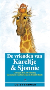 De vrienden van Kareltje & Sjonnie - Job Schuring (ISBN 9789047607731)