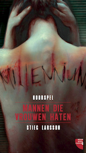 Millennium deel 1: Mannen die vrouwen haten (hoorspel) - Stieg Larsson (ISBN 9789077858462)