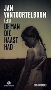 De man die haast had - Jan Vantoortelboom (ISBN 9789047617914)