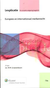 Europees en internationaal merkenrecht - M.M. Groenenboom (ISBN 9789013093148)
