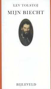 Mijn biecht - Lev Nikolajevitsj Tolstoj, Lev Tolstoj (ISBN 9789061319979)