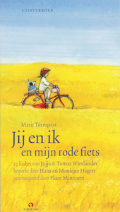 Jij en ik en mijn rode fiets - Jujja Wieslander, Tomas Wieslander, Hans Hagen, Monique Hagen (ISBN 9789047610595)