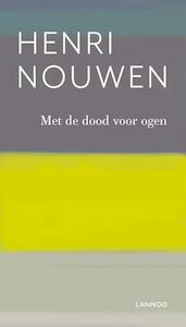MET DE DOOD VOOR OGEN (POD) - Henri Nouwen (ISBN 9789401447454)