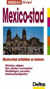 Merian Live Mexico-stad ed 2001 - L. Dudde (ISBN 9789024377695)