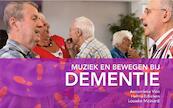 Muziek en bewegen bij dementie - Annemieke Vink, Helma Erkelens, Louwke Meinardi (ISBN 9789036812245)