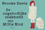De ongelooflijke zoektocht van Millie Bird - Brooke Davis (ISBN 9789049804336)