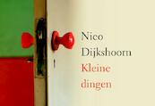 Kleine dingen DL - Nico Dijkshoorn (ISBN 9789049801557)