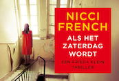 Als het zaterdag wordt - Nicci French (ISBN 9789049804541)