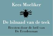 De bilnaad van de teek en andere opmerkelijke dierenverhalen DL - Kees Moeliker (ISBN 9789049805456)