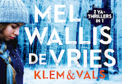 Klem + Vals - Mel Wallis de Vries (ISBN 9789049805609)