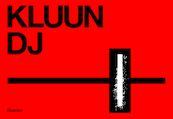 DJ DL - Kluun (ISBN 9789049805890)