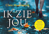 Ik zie jou - Clare Mackintosh (ISBN 9789049805913)