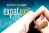 Expat exit - Patricia Snel (ISBN 9789049806248)