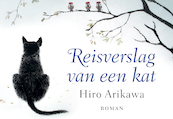 Reisverslag van een kat DL - Hiro Arikawa (ISBN 9789049806927)