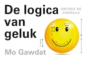 De logica van geluk DL - Mo Gawdat (ISBN 9789049807542)