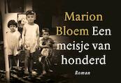 Een meisje van honderd - Marion Bloem (ISBN 9789049808235)