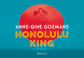 Honolulu King DL - Anne-Gine Goemans (ISBN 9789049804046)