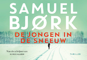 De jongen in de sneeuw DL - Samuel Bjørk (ISBN 9789049806866)