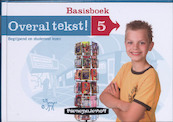 Overal tekst! Basisboek groep 5 - (ISBN 9789006613315)
