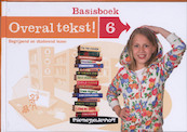 Overal tekst! Basisboek groep 6 - van den Berg (ISBN 9789006613322)