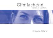 Glimlachend - Chiquita Bijland (ISBN 9789082603811)