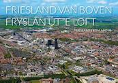 Friesland van boven - Koos Boertjens (ISBN 9789088960048)