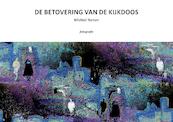De betovering van de kijkdoos - Michiel Hanon (ISBN 9789082996340)
