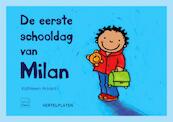 Vertelplaten De eerste schooldag van Milan - Kathleen Amant (ISBN 9789044814538)