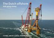 The Dutch offshore - Herman IJsseling (ISBN 9789079716142)
