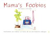 Mama's Foobies - Marit Koopal, Lotte Koopal (ISBN 9789048440900)