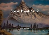 Spray Paint Art 2 - Bram Pietersen (ISBN 9789083037431)