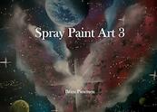 Spray Paint Art 3 - Bram Pietersen (ISBN 9789083037486)