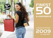 Finest Fifty e-commerce 2009 - G.-J. Smits, J. Bisschop (ISBN 9789076051338)