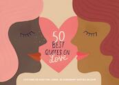 50 Best Quotes on Love - Annemarie van Gaal, Heleen Dura-van Oord (ISBN 9789082756227)