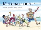 Met opa naar zee - Stefan Boonen (ISBN 9789044813074)