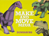 Make and Move Mega: Dinosaurs - Sato Hisao (ISBN 9781786270184)