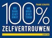 100% zelfvertrouwen - Frank Schaper (ISBN 9789055940288)