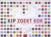 Kip zoekt kok - (ISBN 9789044811704)