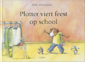 Plotter viert feest op school - Hilde Schuurmans (ISBN 9789068226515)