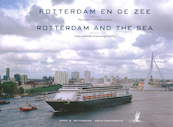 Rotterdam en de zee - Bram Oosterwijk, Eppo W. Notenboom (ISBN 9789090198828)