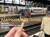 De kaasschaafmethode - Tim De Vries & Michaël Metzemakers (ISBN 9789464053968)