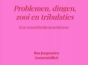 Problemen, dingen, zooi en tribulaties - Bas Jongenelen (ISBN 9789464183184)