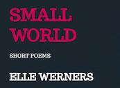 SMALL WORLD - Elle Werners (ISBN 9789403703602)