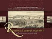 Reislustige Zeeuwse regenten - Irene Storm van Leeuwen-van der Horst (ISBN 9789087046101)