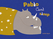 Pablo Can't Sleep - Aurélia Higuet (ISBN 9781605375892)