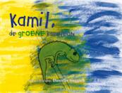 Kamil, de groene kameleon - D. Steggink (ISBN 9789085606642)