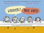 Lekker! Nee vies! - Werner Holzwarth, Theresa Strozijk (ISBN 9789048828210)