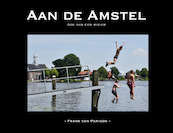 Aan de Amstel - Frank van Paridon (ISBN 9789080419667)