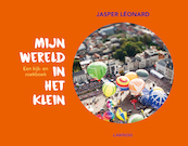 Mijn wereld in het klein - Jasper Léonard (ISBN 9789401450782)